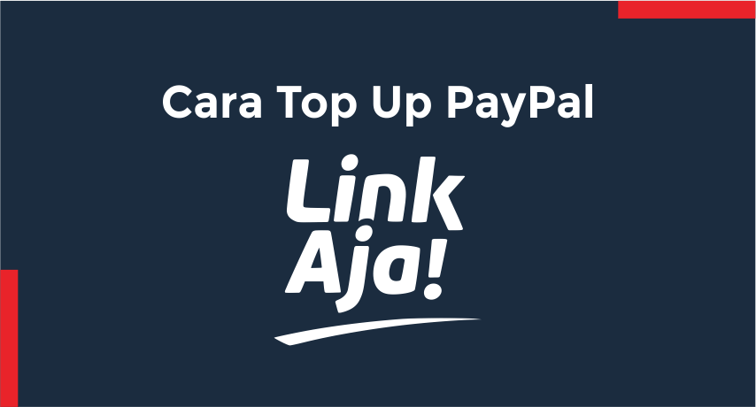 cara top up paypal dengan LinkAja